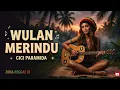 Lagu 🎵 Wulan Merindu Reggae Remix – Cici Paramida Cover Versi Reggae Santai Paling Enak Didengar