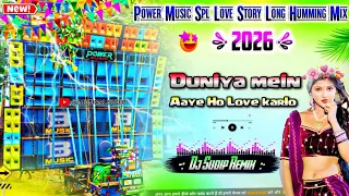 duniya mein aaye ho love karlo dj sudip remix soft humming bass mix musicalsudip 