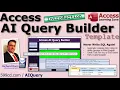 Never Write SQL Again Unless You Want To Introducing the Access AI Query Builder