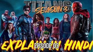 titans season 3 episode 3 explained in hindi cinetalker titans season 3 explained in hindi
