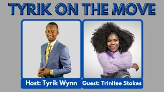 Trinitee Stokes - Tyrik On The Move Season 5 Episode 4