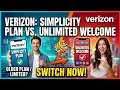 Verizon Simplicity Plan vs Unlimited Welcome Switch NOW
