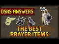 OSRS Answers What s the best prayer items