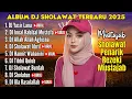 Lagu DJ SHOLAWAT TERBARU 2025 VIRAL, KUMPULAN SHOLAWAT PENARIK REZEKI \u0026 PELUNAS HUTANG| SHOLAWAT JIBRIL