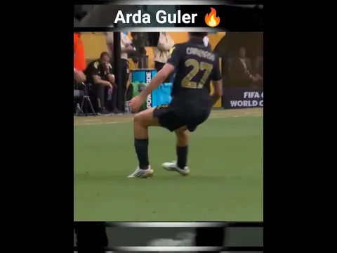 Arda Guler fire 🔥