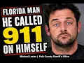 Florida Man Calls 911 on Himself for Drunk Driving