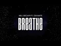 Download Lagu Will Decaff - BREATHE feat. Cesante (Official Visualizer)