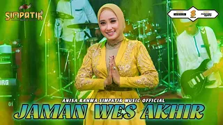 anisa rahma jaman wes akhir simpatik music