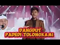Download Lagu PADEDI TOLONG KAMI dangut viral di tiktok #shortvideo 