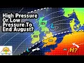 Ten Day Forecast High Pressure Or Low Pressure To End August