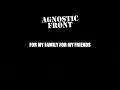 Agnostic Front - For My Family Lyrics