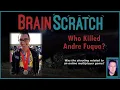 Who Killed Andre Fuqua in Corpus Christi Texas BRAINSCRATCH