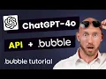 Connect the New ChatGPT 4o API to Bubble io - Tutorial