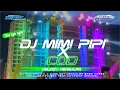 Download Lagu DJ MIMI PIPI X C.O.D MELODY MENGULAR BASS HOREG
