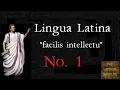 Lagu 001 Lingua Latina Facilis Intellectu  Learn Latin  Latim Para Iniciantes  Apprendre le latin