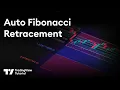 Auto Fibonacci Retracement Trading Dips and Rips