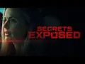Secrets Exposed 2023 Life Drama Trailer