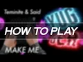 How to Play Teminite Said - Make Me on Launchpad