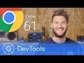 Chrome 61 - What s New in DevTools