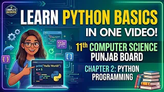 11th Class Computer Science Chapter 2 Python Programming Complete Overview Punjab Board