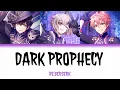 [I-Chu] DARK PROPHECY - RE:BERSERK - Lyrics (Kan/Rom)