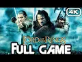 THE LORD OF THE RINGS TWO TOWERS Gameplay Walkthrough FULL GAME (4K 60FPS) No Commentary