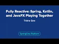 Fully Reactive Spring Kotlin and JavaFX Playing Together