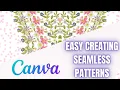 How to make a seamless repeating pattern in canva com for fabricdesigns updated tutorial SandraDi