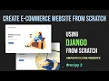 Amazon Clone Website From Scratch Using Django Django E-commerce Website AIOC