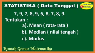 Download CARA MENENTUKAN MEAN MEDIAN MODUS DATA TUNGGAL||STATISTIKA MP3