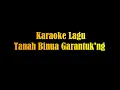 Download Lagu Karaoke Lagu Tanah Binua Garantukng