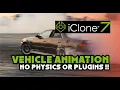 iClone7 Vehicle Animation Rig Spin it Drift it Steer it No Physics or Plugins Required