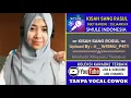Download Lagu Kisah Sang Rasul Karaoke Tanpa Vocal Cowok Duet Bareng Zuliaansya