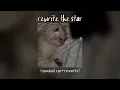 Download Lagu Rewrite the star (speed up+reverb) tiktok version🎧