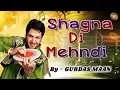 Download Lagu SHAGNA DI MEHNDI | GURDAS MAAN | BEST PUNJABI SONG | PALCO VIDEO #gurdasmaan #punjabisong