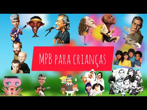 Download MP3 MPB PARA CRIANÇAS 1