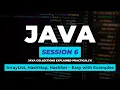 Java Collections Practical Tutorial Most Important Java Session Java Series - Session 6