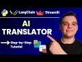 Build an AI Translator in Python with LangChain Streamlit - Step-by-Step Tutorial