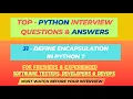 31 - Define encapsulation in Python Interview Questions for Dev Freshers Experienced