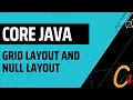 034 Grid Layout and NULL Layout