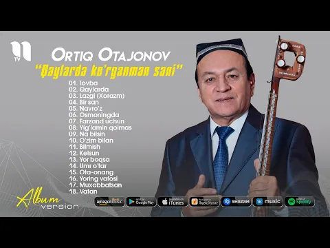 Download MP3 Ortiq Otajonov - Qaylarda ko'rganman sani (albom)