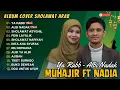 Download Lagu YA RABB - ALA BALI | MUHAJIR LAMKARUNA FT NADIA TASYA FULL ALVUM | SHOLAWAT PENARIK REZEKI