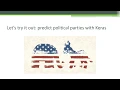 Deep Learning Lecture 9 Using Keras to Predict Political Parties Updated for Tensorflow 1 9