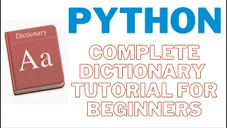 Python Complete Dictionary Basics Tutorial for Beginners Full Course with Exercises
