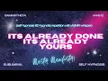 Lagu It's Already Done, It's Already Yours - Hypnotic Rampage of Affirmations with ASMR Whisper
