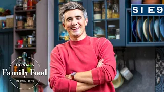 Bunker Food | Donal Skehan's Family Food In Minutes | Series 1 Episode 9 | FULL EPISODE