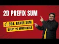 2D Prefix Sum Interview Pattern 304 Range Sum Query 2D CodingWithBharat