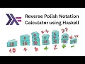 Reverse Polish Notation Calculator using Haskell