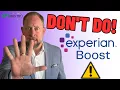 Experian Boost is it safe 3 reasons why NOT to do it