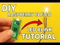 DIY Raspberry Pi Pico LED Blink Tutorial Beginner-Friendly Embedded Project